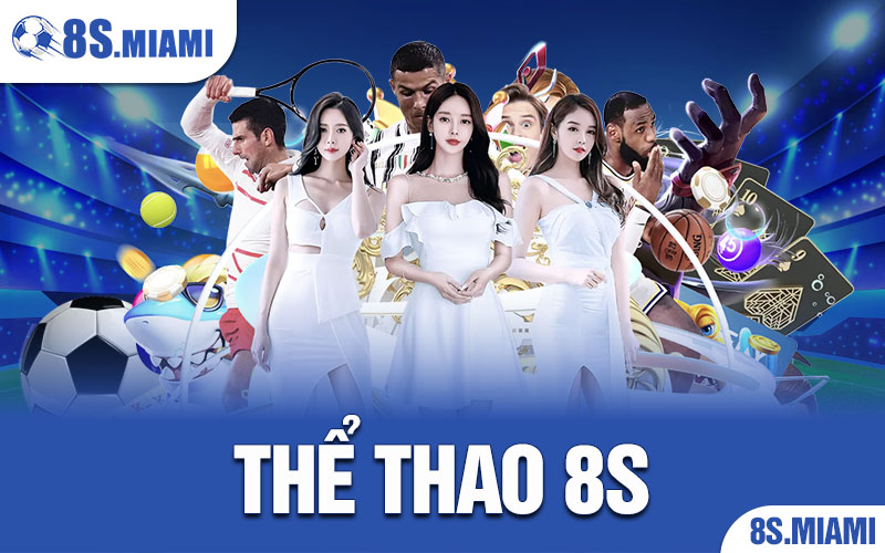 Thể thao 8S